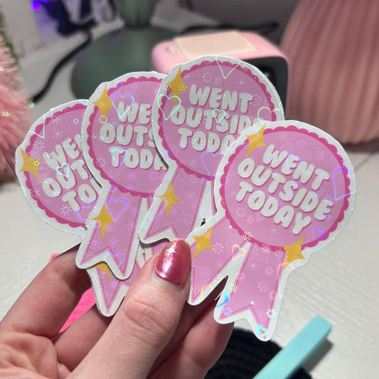 went outside today sticker