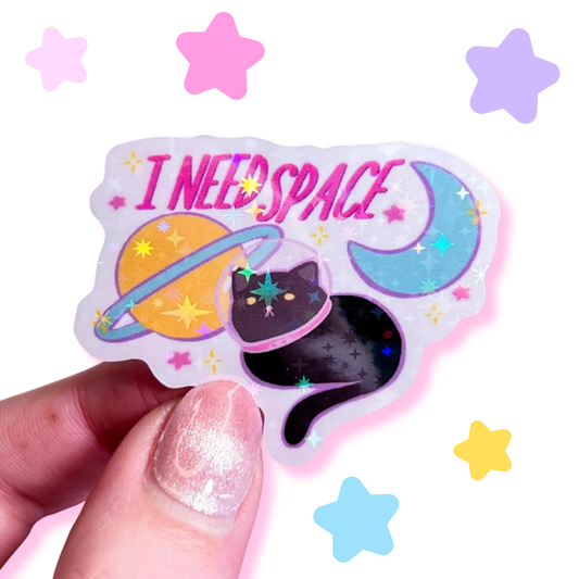 “i need space” sticker