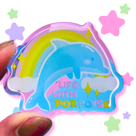 life with porpoise acrylic pin ♡ LAST CHANCE ♡