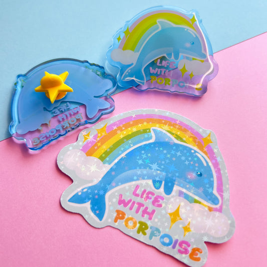 life with porpoise sticker