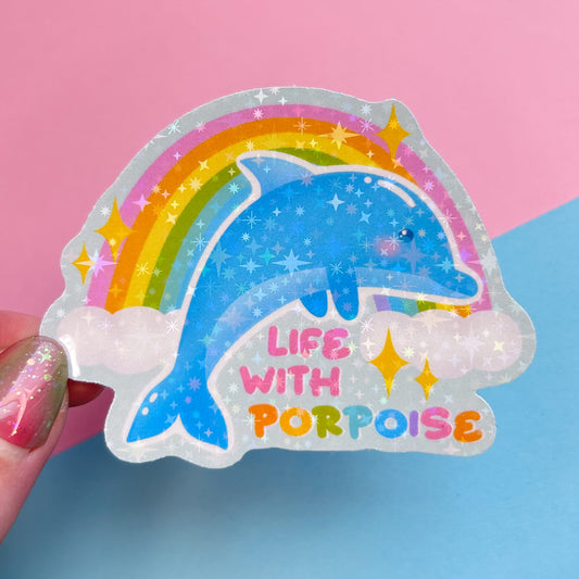 life with porpoise sticker